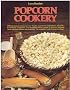 Larry Kusche's Popcorn cookery
