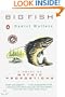 Big Fish: A Novel of Mythic Proportions