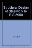 Structural design of steelwork to BS 5950