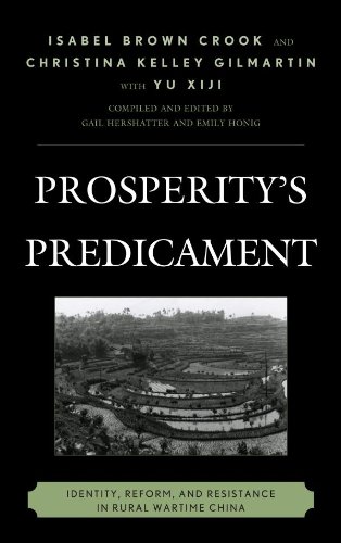 Prosperity's Predicament: Identity, Reform, and Resistance in Rural Wartime China (Asia/Pacific/Perspectives)