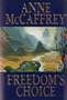 Freedom's Choice