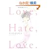 Love,Hate,Love. (Feel�R�~�b�N�X)