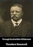 Through the Brazilian Wilderness