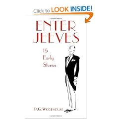 Enter Jeeves: 15 Early Stories (Hilarious Stories)