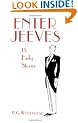 Enter Jeeves: 15 Early Stories (Hilarious Stories)