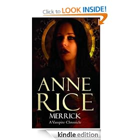 Merrick: A Vampire Chronicle (The Vampire Chronicles)