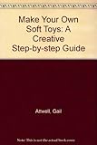 Make your own soft toys