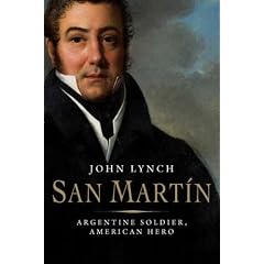 San Martin: Argentinian Soldier, American Hero