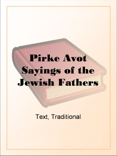 Pirke Avot Sayings of the Jewish Fathers