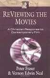 ReViewing the Movies: A Christian Response to Contemporary Film
(Focal Point Series)
