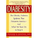 Diabesity by Francine R. Kaufman, M.D. - 336 Pages, Hardcover Book