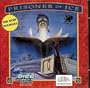 Prisoner of Ice