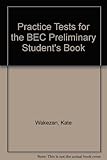 Practice tests for the BEC Preliminary