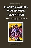 Players' agents worldwide : legal aspects