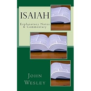Isaiah: Explanatory Notes & Commentary