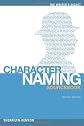 The Writer's Digest Character Naming Sourcebook