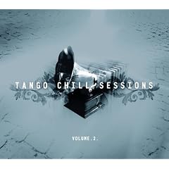 Tango Chill Sessions 2