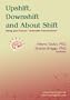 Upshift, Downshift, and About Shift