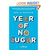 Year of No Sugar: A Memoir