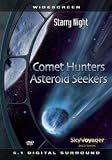 StarryNight-Comet Hunters/Asteroid Seekers!