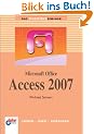 Microsoft Office Access 2007: Lernen - �ben - Anwenden (bhv Einsteigerseminar)