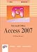 Microsoft Office Access 2007: Lernen - Üben - Anwenden (bhv Einsteigerseminar)
