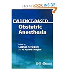 Evidence-Based Obstetric Anesthesia (Evidence-Based Medicine) by Stephen H. Halpern and M. Joanne Douglas