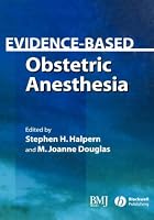 Evidence-Based Obstetric Anesthesia (Evidence-Based Medicine)
