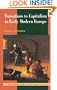 Transitions to Capitalism in Early Modern Europe (New Approaches to European History)