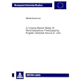 A Corpus-Based Study of Nominalizations Predicated by English Deverbal Nouns in -tion: A Cognitive Grammar Approach (Europsische Hochschulschriften. Reihe 14: Angelsschsische Sprache Und Literatur)