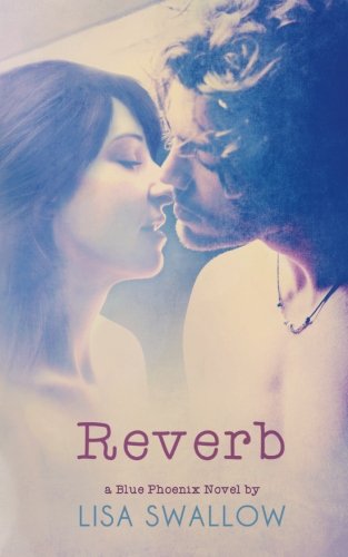 Reverb (Blue Phoenix) (Volume 5)