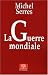 La Guerre mondiale