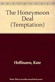 The honeymoon deal