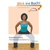 Beckenbodentraining - Fitness f�r den kostbarsten Muskel der Frau