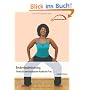 Beckenbodentraining - Fitness f�r den kostbarsten Muskel der Frau