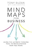 Mind maps for business : using the ultimate thinking tool to revolutionise how you work