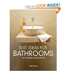 1001 Ideas for Bathrooms: The Ultimate Sourcebook