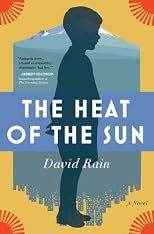 The Heat of the Sun: A Novel