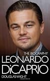 Leonardo DiCaprio in the book Leonardo DiCaprio: The Biography