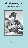 Montgomery at Normandy