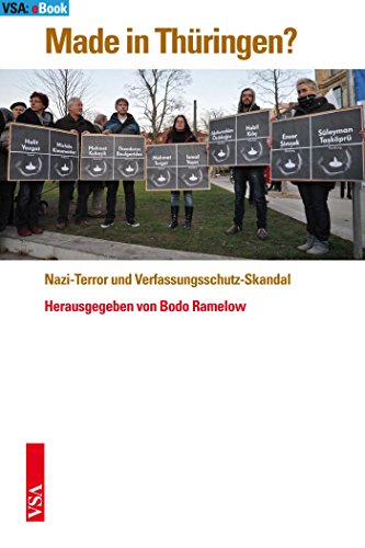 Made in Thüringen ?: Nazi-Terror und Verfassungsschutz-Skandal (German Edition)