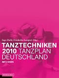 Tanztechniken 2010 - Tanzplan Deutschland, m - DVDs - Ingo Diehl, Friederike Lampert