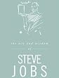 The Wit and Wisdom of Steve Jobs