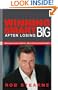 Winning Smart After Losing Big: Revitalizing People, Reviving Enterprises