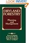 Dryland Forestry: Planning and Management