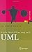 Agile Modellierung mit UML. Codegenerierung, Testfälle, Refactoring