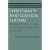 CHRISTIANITY AND CLASSICAL CULTURE