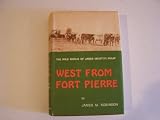 West from Fort Pierre;: The wild world of James (Scotty) Philip, (Great West and Indian series)