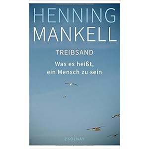 Treibsand: Was es heißt, ein Mensch zu sein