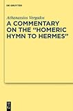 A Commentary on the Homeric Hymn to Hermes (Texte Und Kommentare)
